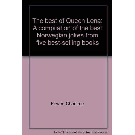 Pre-Owned The best of Queen Lena: A compilation of the best Norwegian jokes from five best-selling books (Paperback) 0884980537 9780884980537
