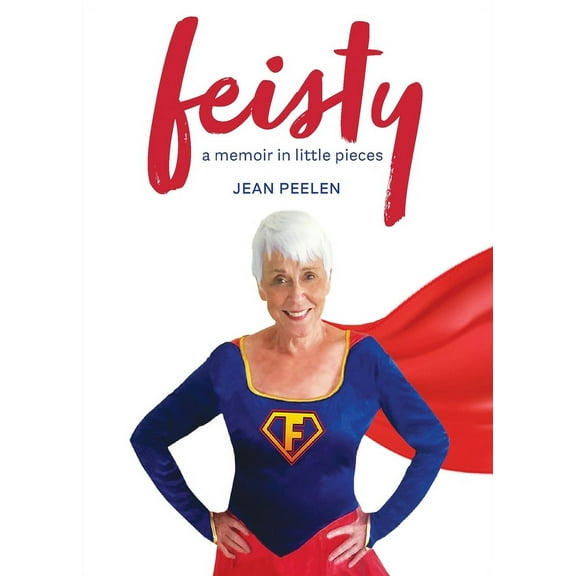 Feisty: A Memoir in Little Pieces, (Paperback)