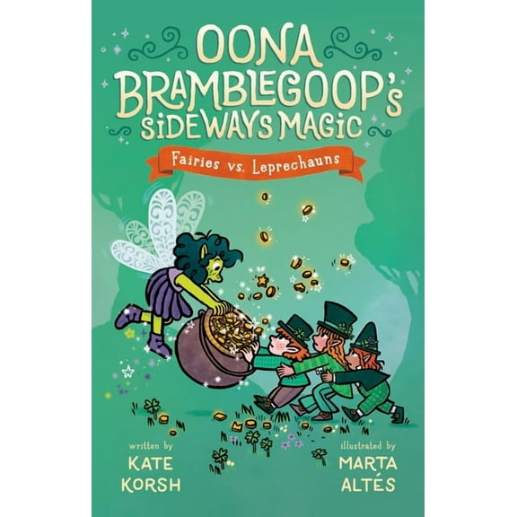 Oona Bramblegoop's Sideways Magic Fairies vs. Leprechauns, (Paperback)