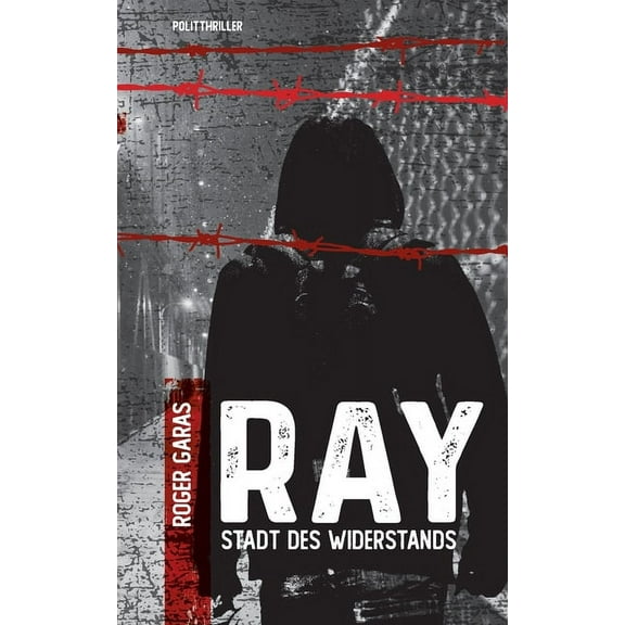 Ray: Stadt des Widerstands, (Paperback)