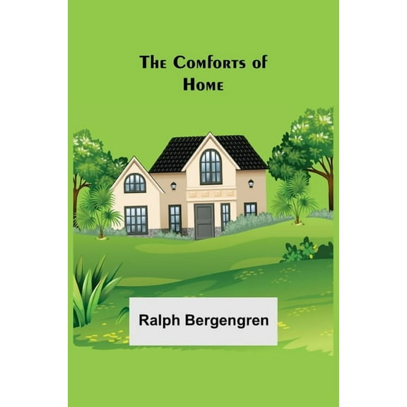 The Comforts of Home, (Paperback)