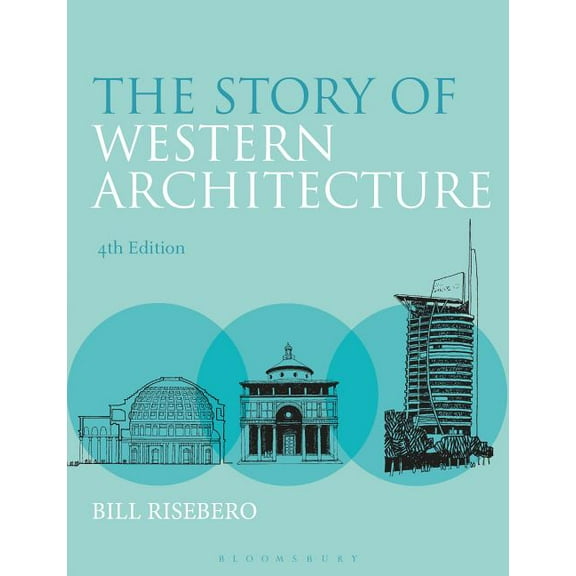 The Story of Western Architecture, (Paperback)