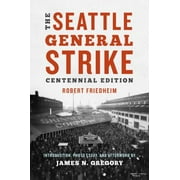 The Seattle General Strike [Paperback - Used]