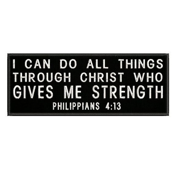 I Can Do All Things Philippians 4:13 Embroidered DIY Iron on or Sew-on Decorative Patch Badge Emblem Appliques Humor Saying Military Tactical Biker Emblem Series