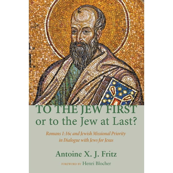 To the Jew First or to the Jew at Last? (Hardcover)