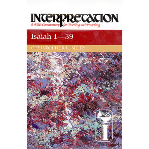 Pre-Owned Isaiah 1-39: Interpretation: A Bible Commentary for Teaching and Preaching (Hardcover) 0804231311 9780804231312