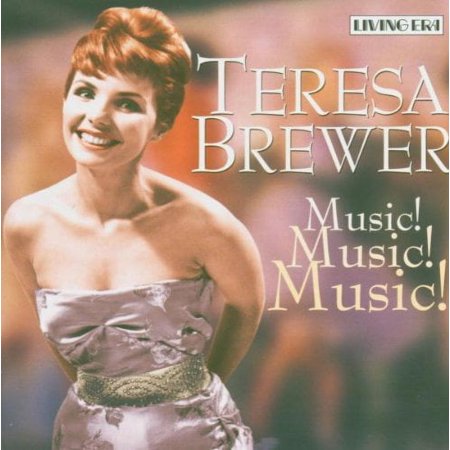 Pre-Owned Music! Music! Music! [ASV/Living Era] by Teresa Brewer (CD, May-2005, Living Era)