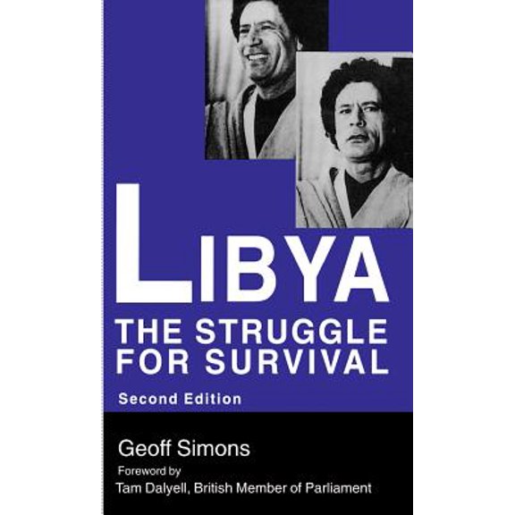 Pre-Owned Libya: The Struggle for Survival, (Hardcover)