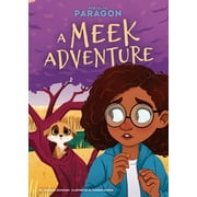 Portal to Paragon: A Meek Adventure: #1 (Hardcover)