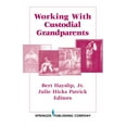 thumbnail image 1 of Pre-Owned Working with Custodial Grandparents (Hardcover) 9780826116840, 1 of 1