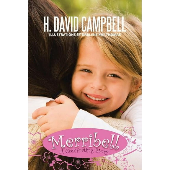 Merribell: A Comforting Story, (Paperback)