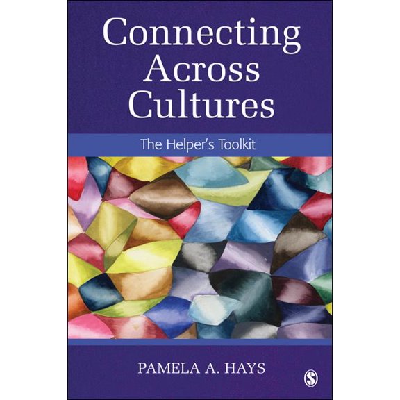 Connecting Across Cultures: The Helper′s Toolkit, (Paperback)