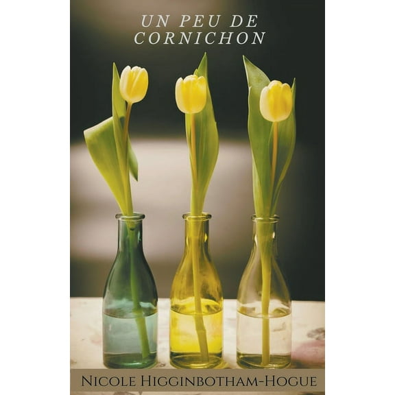 Un peu de cornichon, (Paperback)