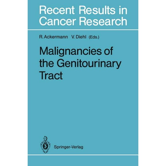 Recent Results in Cancer Research Malignancies of the Genitourinary Tract, Book 126, (Paperback)