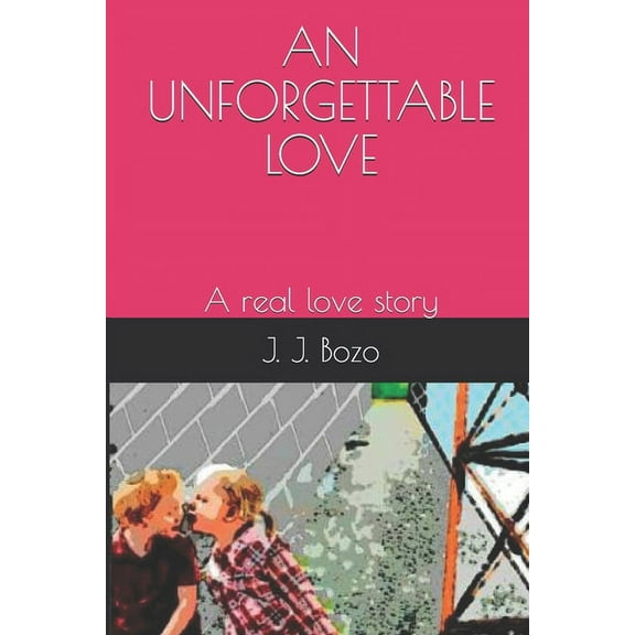 An Unforgettable Love (Paperback)