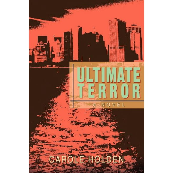 Ultimate Terror (Paperback) by Carole Holden