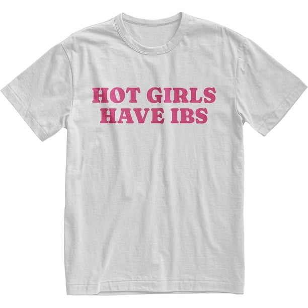 playera divertida de IBS Meme • playera estampada Hot Girls Have IBS • playera unisex de humor sarcástico