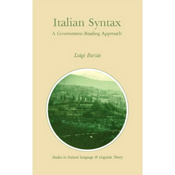 Studies in Natural Language and Linguist Italian Syntax: A Government-Binding Approach, Book 1, (Hardcover)