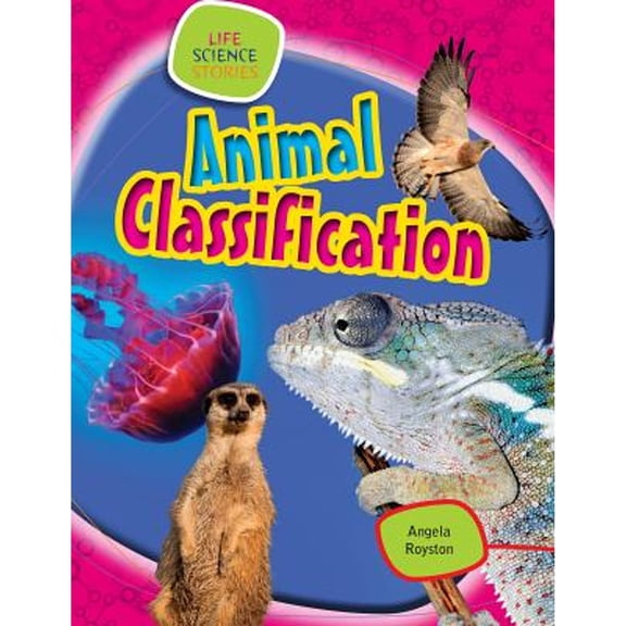 Pre-Owned Animal Classification (Paperback) 143398704X 9781433987045
