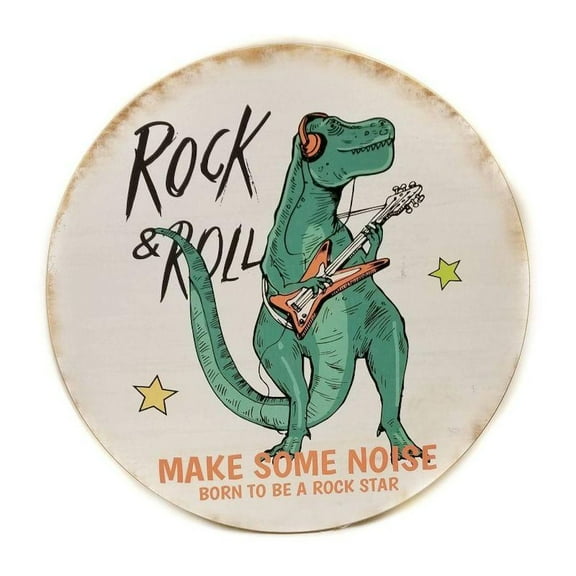 Dinosaur Rock and Roll Make Some Noise Sign
