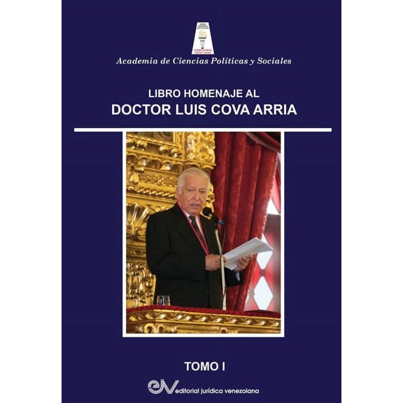 Libro Homenaje Al Dr. Luis Cova Arria, Tomo I (Paperback)
