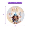 thumbnail image 5 of Watercolor Dachshund Happy Birthday Celebration Balloons Gift Party Ceramic Round Ornament Wiener Dog Lover Gifts Idea Home Tree Decor - 00028, 5 of 5