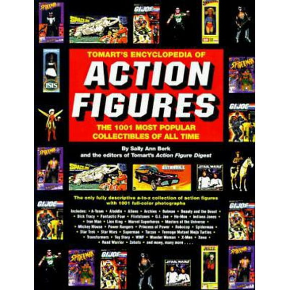 Pre-Owned Tomart's Encyclopedia of Action Figures The 1001 Most Popular Collectibles of All Time (Hardcover) 1579120091 9781579120092