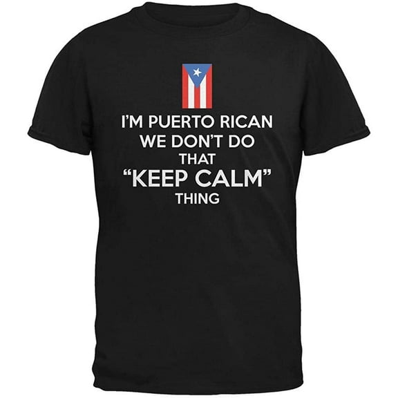 Old Glory Mens Don't Do Calm Puerto Rican Short Sleeve Graphic T Shirt