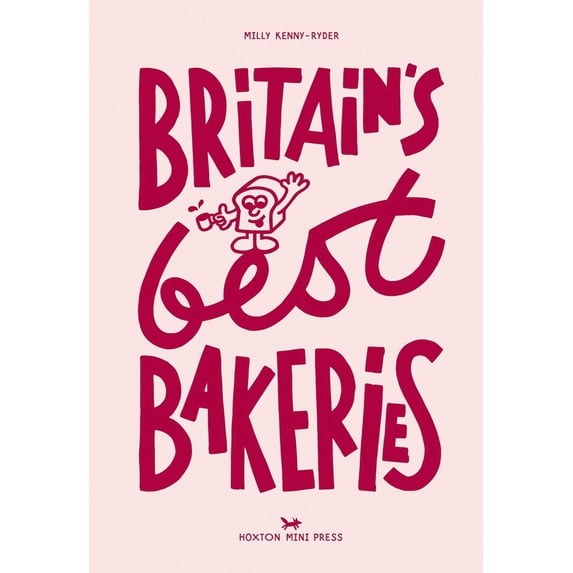 Pre-Owned Britain's Best Bakeries (Hardcover) 1914314646 9781914314643