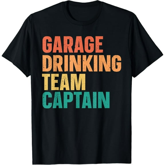 Garage Drinking Team Captain Funny Garage Drinker Club Men T-Shirt