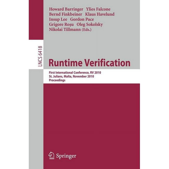 Runtime Verification: First International Conference, RV 2010, St. Julians, Malta, November 1-4, 2010. Proceedings, (Paperback)