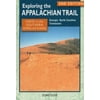Exploring the Appalachian Trail: Hikes in the Southern Appalachians [Paperback - Used]