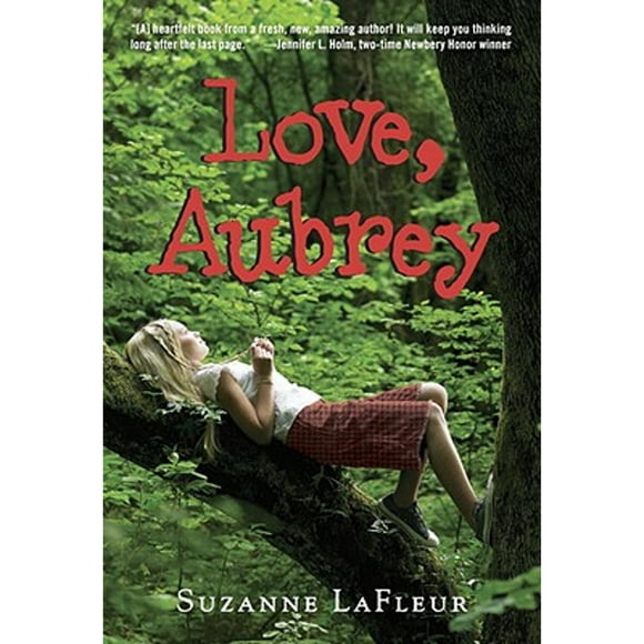 Love, Aubrey (Pre-Owned Paperback 9780375851599) by Suzanne M LaFleur