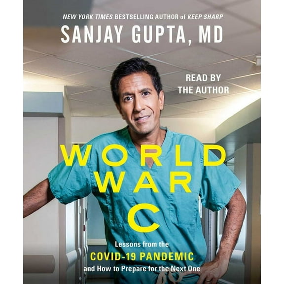 World War C : Lessons from the Covid-19 Pandemic and How to Prepare for the Next One (CD-Audio)
