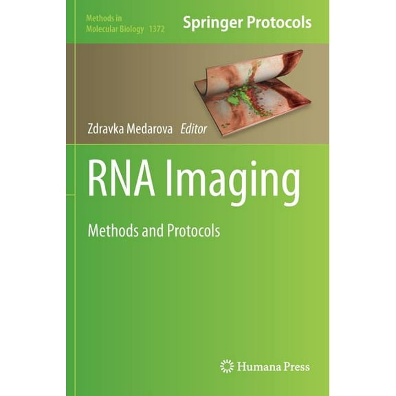 Methods in Molecular Biology RNA Imaging: Methods and Protocols, Book 1372, (Hardcover)