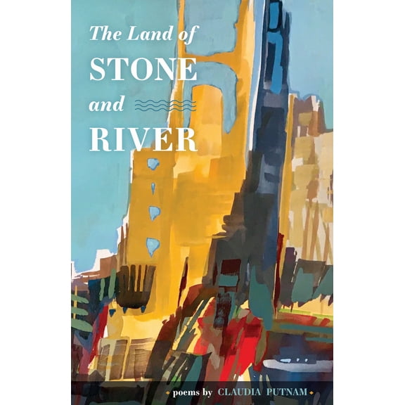 The Land of Stone and River : Poems (Paperback)