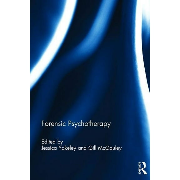 Forensic Psychotherapy, (Hardcover)