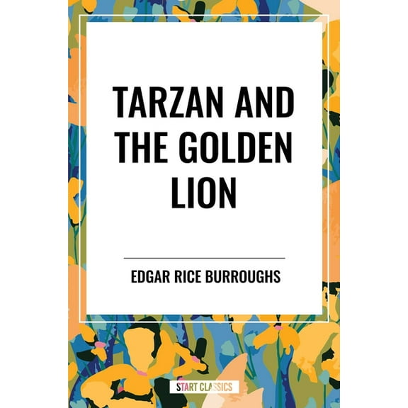 Tarzan and the Golden Lion, (Paperback)