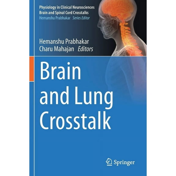 Physiology in Clinical Neurosciences - B Brain and Lung CrossTalk, (Paperback)