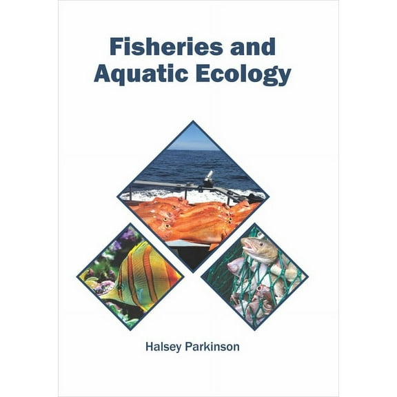 Fisheries and Aquatic Ecology, (Hardcover)