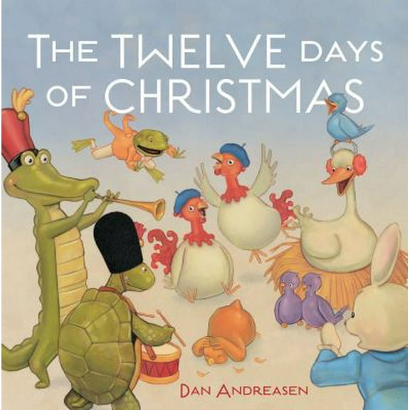 Pre-Owned The Twelve Days of Christmas (Hardcover) 1585368342 9781585368341