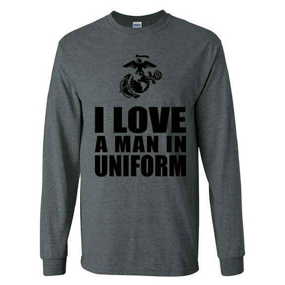 I Love a Man in Uniform - USMC Logo Long Sleeve T-Shirt