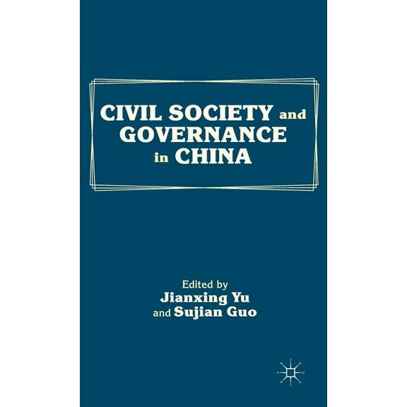 Civil Society and Governance in China, (Hardcover)