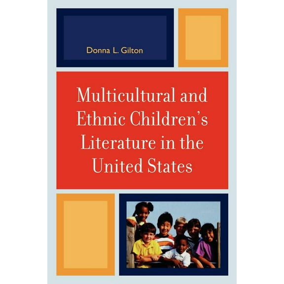 Multicultural and Ethnic Children's Literature in the United States, (Paperback)