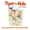 thumbnail image 1 of Pre-Owned Tiger the Mule (Hardcover) 0999009052 9780999009055, 1 of 1