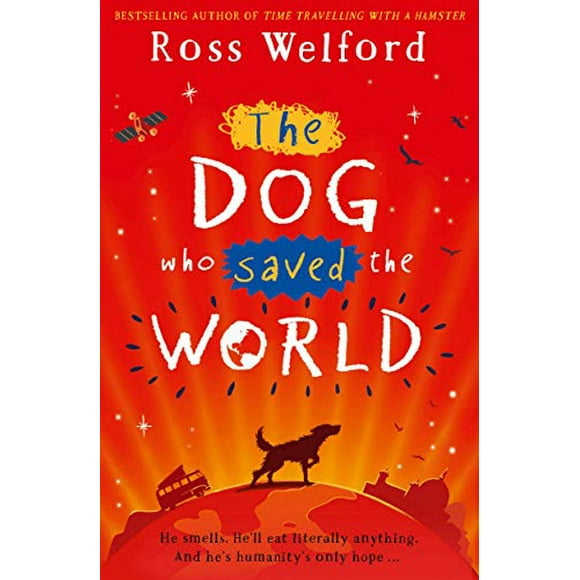 The Dog Who Saved the World