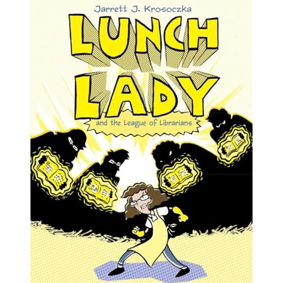 Pre-Owned Lunch Lady and the League of Librarians