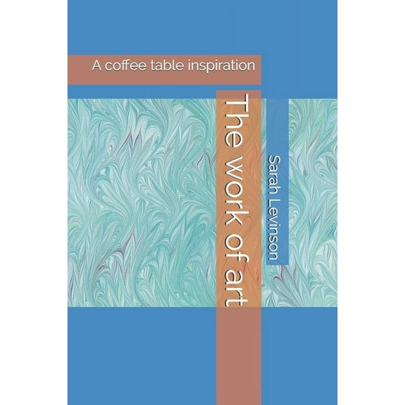 The work of art: A coffee table inspiration