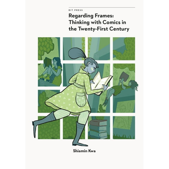 Comics Studies Monograph Regarding Frames: Thinking with Comics in the Twenty-First Century, (Paperback)