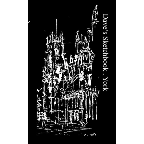 Dave's Sketchbook . York (Paperback)